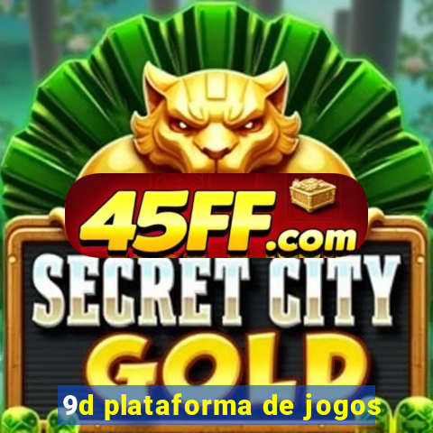 9d plataforma de jogos